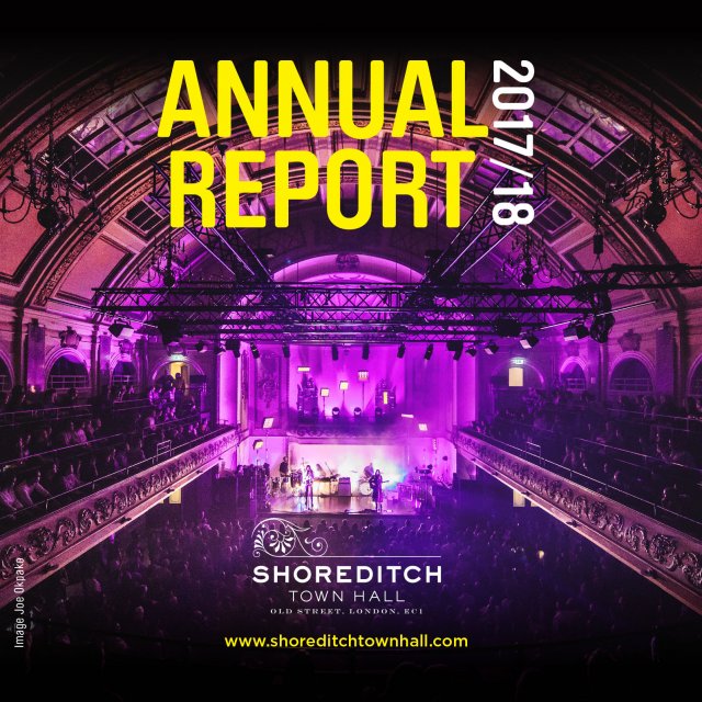 Shoreditch Town Hall's annual report 2017/18